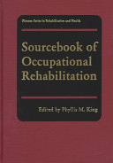Sourcebook of occupational rehabilitation /