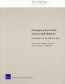 Emergency responder injuries and fatalities : an analysis of surveillance data /