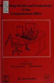 Promoting health and productivity in the computerized office : models of successful ergonomic interventions /