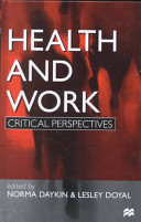Health and work : critical perspectives /