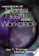 Handbook of mental health in the workplace /