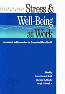 Stress & well-being at work : assessments and interventions for occupational mental health /
