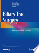 Biliary Tract Surgery : Application of Digital Technology /