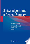 Clinical Algorithms in General Surgery  : A Practical Guide /