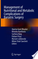 Management of Nutritional and Metabolic Complications of Bariatric Surgery /