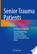 Senior Trauma Patients  : An Integrated Approach /