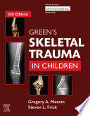 Green's skeletal trauma in children /