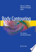 Body contouring : art, science, and clinical practice /