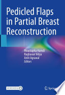 Pedicled Flaps in Partial Breast Reconstruction /