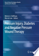 Pressure Injury, Diabetes and Negative Pressure Wound Therapy /