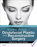 Video atlas of oculofacial plastic and reconstructive surgery /