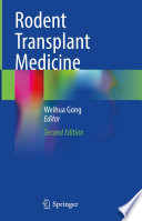 Rodent Transplant Medicine /