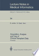 Acquisition, analysis, and use of clinical transplant data : proceedings /