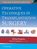 Operative techniques in transplantation surgery /