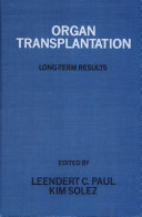 Organ transplantation : long-term results /