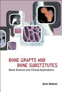 Bone grafts and bone substitutes : basic science and clinical applications /