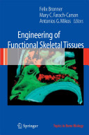 Engineering of functional skeletal tissues /
