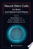 Neural stem cells for brain and spinal cord repair /