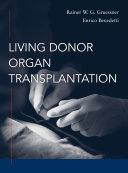 Living donor organ transplantation /