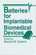 Batteries for implantable biomedical devices /