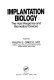 Implantation biology : the host response and biomedical devices /