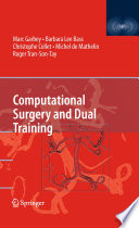 Computational surgery and dual training /