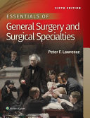 Essentials of general surgery and surgical specialties /