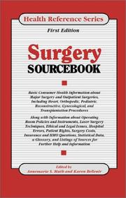 Surgery sourcebook : basic consumer health information about inpatient and outpatient surgeries ... /