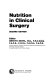 Nutrition in clinical surgery /