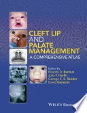 Cleft lip and palate management : a comprehensive atlas /