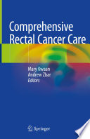 Comprehensive Rectal Cancer Care /