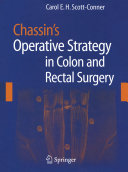 Chassin's operative strategy in colon and rectal surgery /