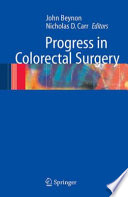 Progress in colorectal surgery /