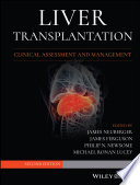 Liver transplantation : clinical assessment and management /