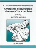 Cumulative trauma disorders : manual for musculoskeletal diseases of the upper limbs /