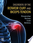 Disorders of the rotator cuff and biceps tendon /