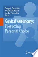 Genital autonomy : protecting personal choice /