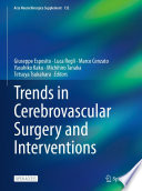 Trends in Cerebrovascular Surgery and Interventions /