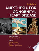 Anesthesia for congenital heart disease /