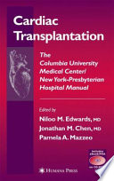 Cardiac transplantation : the Columbia University Medical Center / New York-Presbyterian Hospital manual /