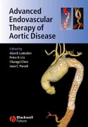 Advanced endovascular therapy of aortic disease /