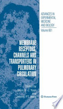 Membrane Receptors, Channels and Transporters in Pulmonary Circulation /