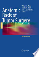 Anatomic basis of tumor surgery /