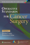 Operative standards for cancer surgery /