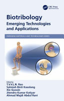 Biotribology : emerging technologies and applications /