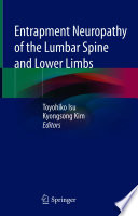 Entrapment Neuropathy of the Lumbar Spine and Lower Limbs /