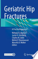 Geriatric Hip Fractures : A Practical Approach /