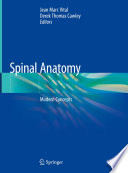 Spinal Anatomy  : Modern Concepts /