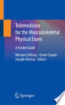 Telemedicine for the Musculoskeletal Physical Exam : A Pocket Guide /