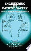 Engineering for patient safety : issues in minimally invasive procedures /